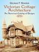 Victorian Cottage Architecture: An American Catalog of Designs, 1891, George F. Barber 