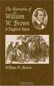 The Narrative of William W. Brown, a Fugitive Slave, William Wells Brown 