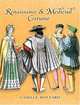 Renaissance and Medieval Costume (Dover Pictorial Archive), Camille Bonnard 