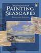Techniques for Painting Seascapes, Borlase Smart 