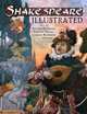 Shakespeare Illustrated: Art by Arthur Rackham, Edmund Dulac, Charles Robinson and Others, Jeff A. Menges 