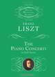 The Piano Concerti (Dover Miniature Music Scores), Franz Liszt, Music Scores 