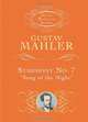 Symphony No. 7: "Song of the Night" (Dover Miniature Music Scores), Gustav Mahler, Music Scores 