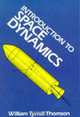 Introduction to Space Dynamics, William Tyrrell Thomson 