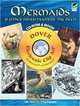 Mermaids and Other Inhabitants of the Deep CD-ROM and Book (CD Rom & Book), 