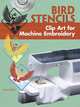 Bird Stencils Clip Art for Machine Embroidery (Dover Clip Art Embroidery), Alan Weller 