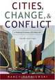 Cities, Change, and Conflict: A Political Economy of Urban Life, Nancy Kleniewski 