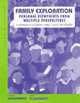 Student Workbook - Family Exploration: Personal Viewpoint for Multiple Perspectives, Herbert Goldenberg, Irene Goldenberg 