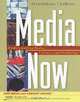 Media Now: Understanding Media, Culture, and Technology, 2008 Update, Joseph Straubhaar, Robert LaRose 