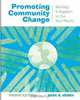 Promoting Community Change: Making it Happen in the Real World, Mark S. Homan 