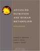 Advanced Nutrition and Human Metabolism, Sareen S. Gropper, Jack L. Smith 