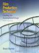 Film Production Technique: Creating the Accomplished Image, Bruce Mamer 