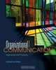 Organizational Communication: Approaches and Processes, Katherine Miller 