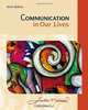 Communication in Our Lives, Julia T. Wood 