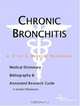 Chronic Bronchitis: A Medical Dictionary, Bibliography, And Annotated Research Guide To Internet References, Icon Health Publications 