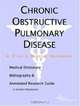 Chronic Obstructive Pulmonary Disease: A Medical Dictionary, Bibliography, And Annotated Research Guide To Internet References, Icon Health Publications 