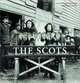 The Scots: A Photohistory, Murray Mackinnon, Richard D. Oram, Richard Oram 