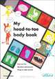 My Head-To-Toe Body Book. by Okido, Okido 