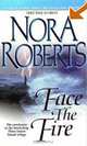 Face the Fire (Three Sisters Island Trilogy), Nora Roberts 