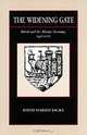 The Widening Gate: Bristol and the Atlantic Economy, 1450-1700 (The New Historicism : Studies in Cultural Poetics, No 15), David Harris Sacks 