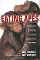 Eating Apes (California Studies in Food and Culture, 6), Dale Peterson, Karl Ammann, Janet K. Museveni 