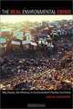 The Real Environmental Crisis: Why Poverty, Not Affluence, Is the Environment