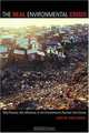 The Real Environmental Crisis: Why Poverty, Not Affluence, Is the Environment