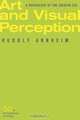 Art and Visual Perception: A Psychology of the Creative Eye, Rudolf Arnheim 