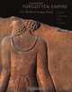 Forgotten Empire: The World of Ancient Persia, 