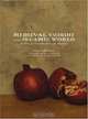 Medieval Cuisine of the Islamic World: A Concise History with 174 Recipes, Lilia Zaouali 