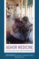 Aghor Medicine: Pollution, Death, and Healing in Northern India, Ronald L. Barrett 