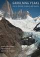 Darkening Peaks: Glacier Retreat, Science, and Society, 