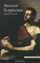 Ancient Scepticism (Ancient Philosophies), Harald Thorsrud 