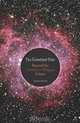 The Constant Fire: Beyond the Science vs. Religion Debate, Adam Frank 