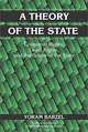 A Theory of the State: Economic Rights, Legal Rights, and the Scope of the State (Political Economy of Institutions and Decisions), Yoram Barzel 