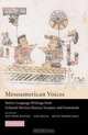 Mesoamerican Voices: Native Language Writings from Colonial Mexico, Yucatan, and Guatemala, 