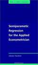 Semiparametric Regression for the Applied Econometrician (Themes in Modern Econometrics), Adonis Yatchew 