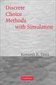 Discrete Choice Methods With Simulation, Kenneth Train 