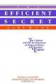The Efficient Secret : The Cabinet and the Development of Political Parties in Victorian England (Political Economy of Institutions and Decisions), Gary W. Cox 