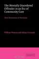 The Mentally Disordered Offender in an Era of Community Care: New Directions in Provision, 