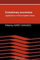 Evolutionary Economics: Applications of Schumpeter