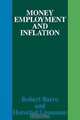 Money Employment and Inflation, Robert J. Barro, Herschel I. Grossman 