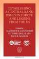 Establishing a Central Bank: Issues in Europe and Lessons from the U.S., 