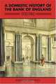 A Domestic History of the Bank of England, 1930-1960, Elizabeth Hennessy 