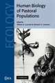 The Human Biology of Pastoral Populations (Cambridge Studies in Biological and Evolutionary Anthropology), 