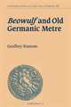 Beowulf and Old Germanic Metre (Cambridge Studies in Anglo-Saxon England), Geoffrey Russom 