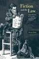Fiction and the Law: Legal Discourse in Victorian and Modernist Literature, Kieran Dolin 