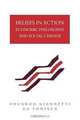 Beliefs in Action: Economic Philosophy and Social Change, Eduardo Giannetti Da Fonseca 