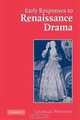 Early Responses to Renaissance Drama, Charles Whitney 