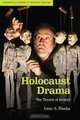 Holocaust Drama: The Theater of Atrocity (Cambridge Studies in Modern Theatre), Gene A. Plunka 